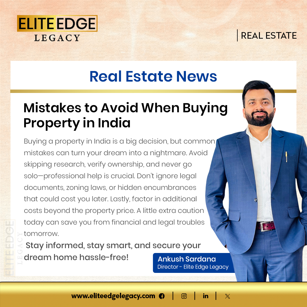 Mistakes to Avoid When Buying Property in India
